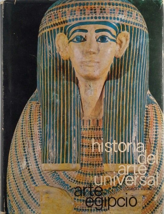HISTORIA DEL ARTE UNIVERSAL 3  ARTE EGIPCI0