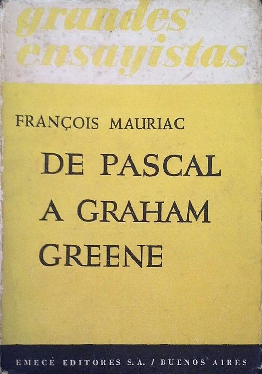 DE PASCAL A GRAHAM GREENE