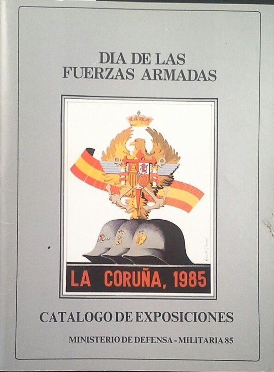 DA DE LAS FUERZAS ARMADAS - LA CORUA 1985