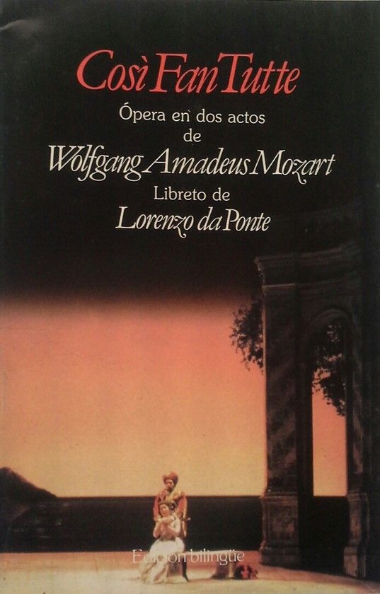 COS FAN TUTTE (LIBRETO) - EDCIN BILINGE