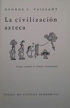 LA CIVILIZACIN AZTECA