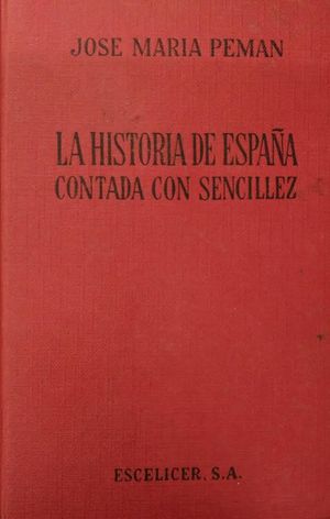 LA HISTORIA DE ESPAA CONTADA CON SENCILLEZ I