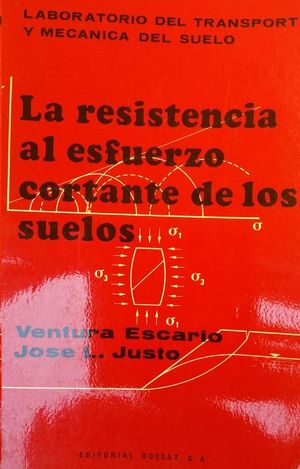 LA RESISTENCIA AL ESFUERZO CORTANTE DE LOS SUELOS