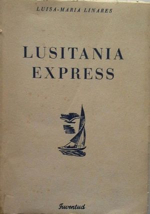 LUSITANIA EXPRESS Y OTRAS NARRACIONES