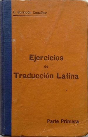 EJERCICIOS DE TRADUCCIN LATINA - PARTE PRIMERA