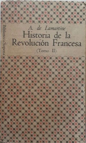 HISTORIA DE LA REVOLUCIN FRANCESA - TOMO II