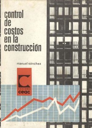 CONTROL DE COSTOS EN LA CONSTRUCCION
