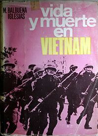 VIDA Y MUERTE EN EL VIETNAM
