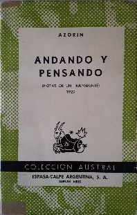 ANDANDO Y PENSANDO (NOTAS DE UN TRANSEUNTE 1929)