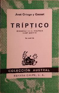 TRIPTICO - MIRABEAU O EL POLITICO - KANT GOETHE