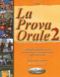 LA PROVA ORALE - 2  (NIVEL B2 - C2)