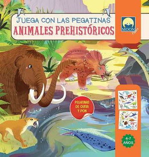 ANIMALES PREHISTORICOS. JUEGA CON LAS PEGATINAS DE QUITA Y PON