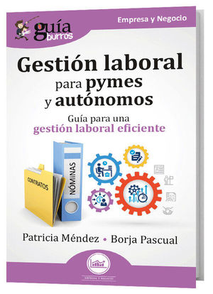 GESTION LABORAL PARA PYMES Y AUTONOMOS (GUIABURROS)