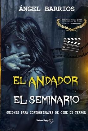 EL ANDADOR / EL SEMINARIO GUIONES DE TERROR